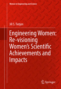 Vorderes Coverbild Engineering Women: Re-visioning Women's Scientific Achievements and Impacts