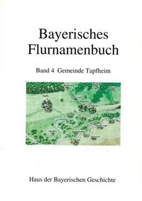Vorderes Coverbild Bayerisches Flurnamenbuch / Gemeinde Tapfheim
