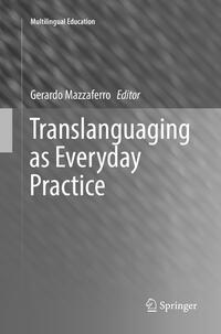 Vorderes Coverbild Translanguaging as Everyday Practice