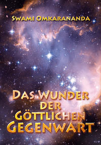 Vorderes Coverbild Das Wunder der göttlichen Gegenwart