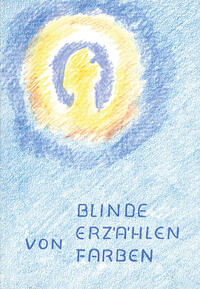 Vorderes Coverbild Blinde erzählen von Farben