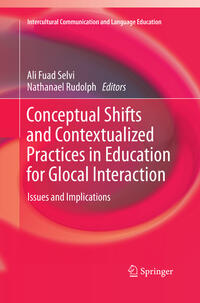 Vorderes Coverbild Conceptual Shifts and Contextualized Practices in Education for Glocal Interaction