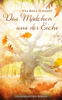 Vorderes Coverbild Das Mädchen aus der Eiche