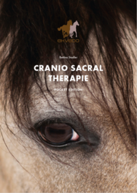 Vorderes Coverbild CRANIO SACRAL THERAPIE bei Pferden
