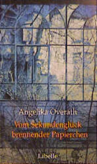 Vorderes Coverbild Vom Sekundenglück brennender Papierchen