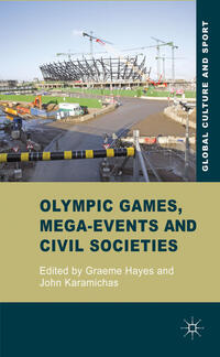 Vorderes Coverbild Olympic Games, Mega-Events and Civil Societies