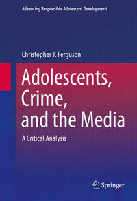Vorderes Coverbild Adolescents, Crime, and the Media