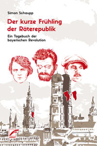 Vorderes Coverbild Der kurze Frühling der Räterepublik