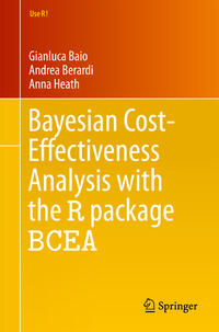 Vorderes Coverbild Bayesian Cost-Effectiveness Analysis with the R package BCEA