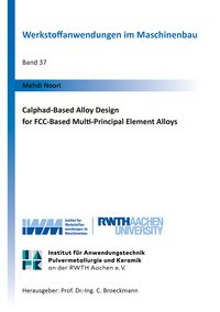 Vorderes Coverbild Calphad-Based Alloy Design for FCC-Based Multi-Principal Element Alloys