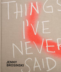Vorderes Coverbild Jenny Brosinski – Things I’ve Never Said
