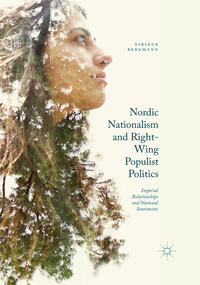 Vorderes Coverbild Nordic Nationalism and Right-Wing Populist Politics
