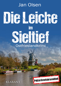 Vorderes Coverbild Die Leiche im Sieltief. Ostfrieslandkrimi
