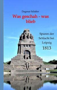 Vorderes Coverbild Was geschah - was blieb