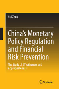 Vorderes Coverbild China’s Monetary Policy Regulation and Financial Risk Prevention