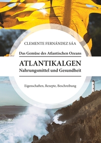 Vorderes Coverbild Das Gemüse des Atlantischen Ozeans