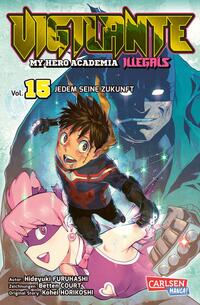 Vorderes Coverbild Vigilante - My Hero Academia Illegals 15