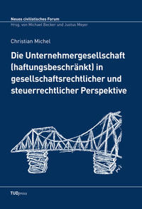 Vorderes Coverbild Die Unternehmergesellschaft (haftungsbeschränkt) in gesellschaftsrechtlicher und steuerrechtlicher Perspektive