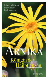 Vorderes Coverbild Arnika – Königin der Heilpflanzen