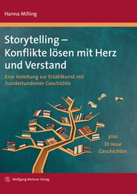 Vorderes Coverbild Storytelling - Konflikte lösen mit Herz und Verstand