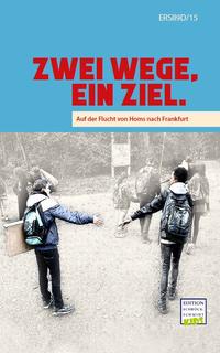 Vorderes Coverbild Zwei Wege. Ein Ziel.