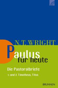 Vorderes Coverbild Paulus für heute - die Pastoralbriefe