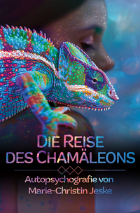 Vorderes Coverbild Die Reise des Chamäleons
