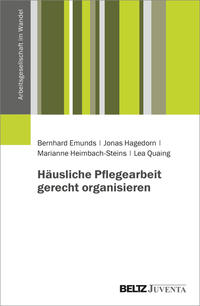 Vorderes Coverbild Häusliche Pflegearbeit gerecht organisieren