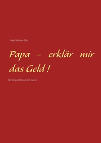 Vorderes Coverbild Papa - erklär mir das Geld!