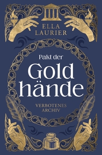 Vorderes Coverbild Pakt der Goldhände 1 - Verbotenes Archiv