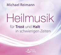 Vorderes Coverbild Heilmusik für Trost und Halt in schwierigen Zeiten