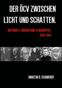 Vorderes Coverbild Der ÖCV zwischen Licht und Schatten.