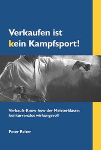 Vorderes Coverbild Verkaufen ist kein Kampfsport!
