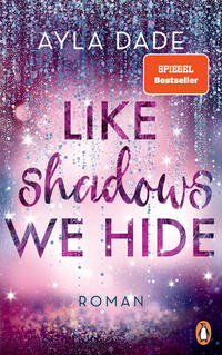 Vorderes Coverbild Like Shadows We Hide