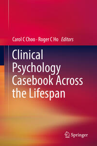Vorderes Coverbild Clinical Psychology Casebook Across the Lifespan