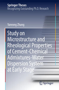 Vorderes Coverbild Study on Microstructure and Rheological Properties of Cement-Chemical Admixtures-Water Dispersion System at Early Stage