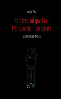 Vorderes Coverbild No llores, mi querida - Weine nicht, mein Schatz