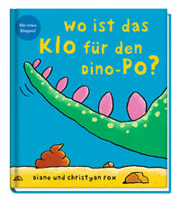 Vorderes Coverbild Wo ist das Klo für den Dino-Po?