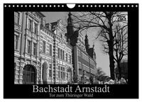 Vorderes Coverbild Bachstadt Arnstadt – Tor zum Thüringer Wald (Wandkalender 2025 DIN A4 quer), CALVENDO Monatskalender