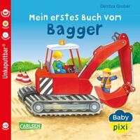Vorderes Coverbild Baby Pixi (unkaputtbar) 60: Mein erstes Buch vom Bagger