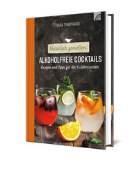 Vorderes Coverbild Natürlich genießen: Alkoholfreie Cocktails