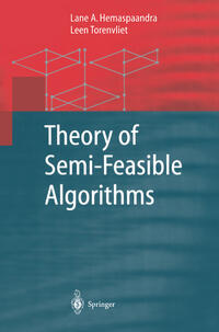 Vorderes Coverbild Theory of Semi-Feasible Algorithms