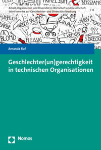 Vorderes Coverbild Geschlechter(un)gerechtigkeit in technischen Organisationen