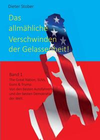 Vorderes Coverbild Das allmähliche Verschwinden der Gelassenheit!