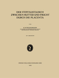 Vorderes Coverbild Der Stoffaustausch Zwischen Mutter und Frucht Durch die Placenta