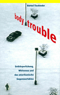 Vorderes Coverbild Body Trouble