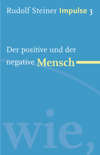 Vorderes Coverbild Der positive und der negative Mensch