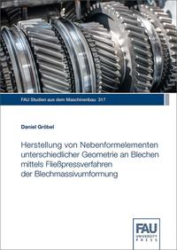 Vorderes Coverbild Herstellung von Nebenformelementen unterschiedlicher Geometrie an Blechen mittels Fließpressverfahren der Blechmassivumformung