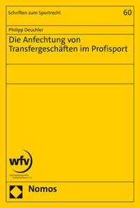Vorderes Coverbild Die Anfechtung von Transfergeschäften im Profisport