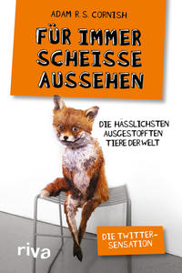Vorderes Coverbild Für immer scheiße aussehen